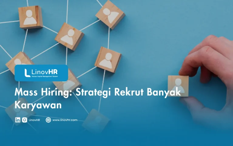 Mass Hiring Strategi Rekrut Banyak Karyawan
