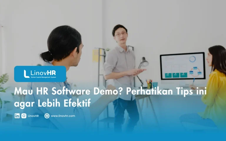 Mau HR Software Demo Perhatikan Tips ini agar Lebih Efektif