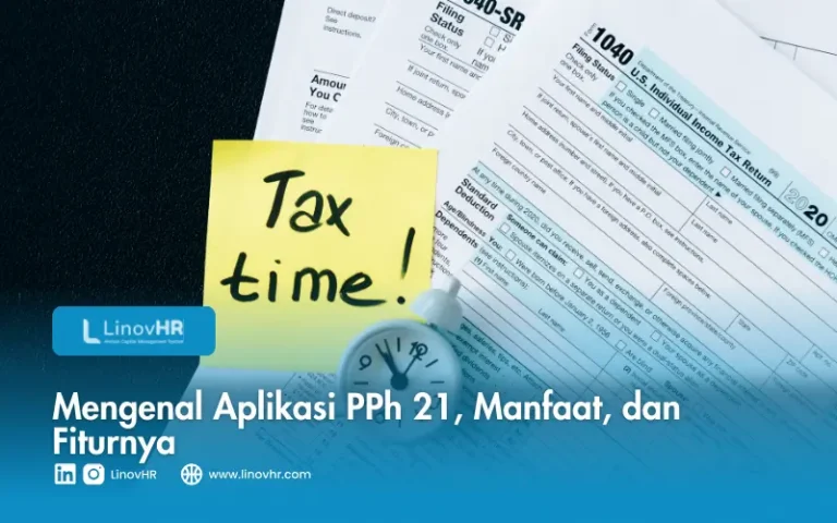 Mengenal Aplikasi PPh 21, Manfaat, dan Fiturnya
