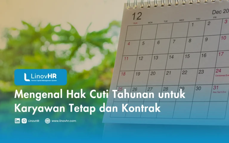 Mengenal Hak Cuti Tahunan untuk Karyawan Tetap dan Kontrak