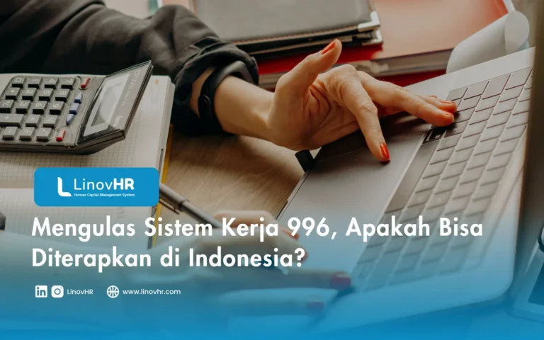 Mengulas Sistem Kerja 996, Apakah Bisa Diterapkan di Indonesia