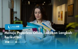 Menuju Paperless Office, Lakukan Langkah Berikut Ini!