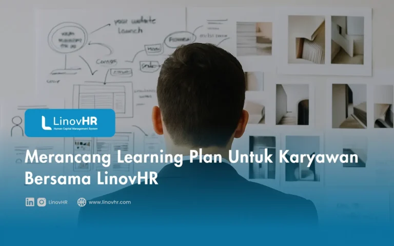 Merancang Learning Plan Untuk Karyawan Bersama LinovHR