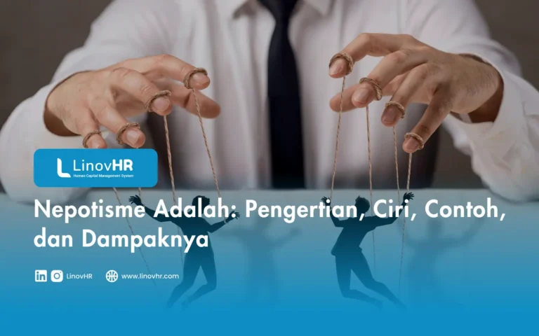 Nepotisme Adalah Pengertian, Ciri, Contoh, dan Dampaknya