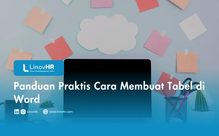 Panduan Praktis Cara Membuat Tabel di Word