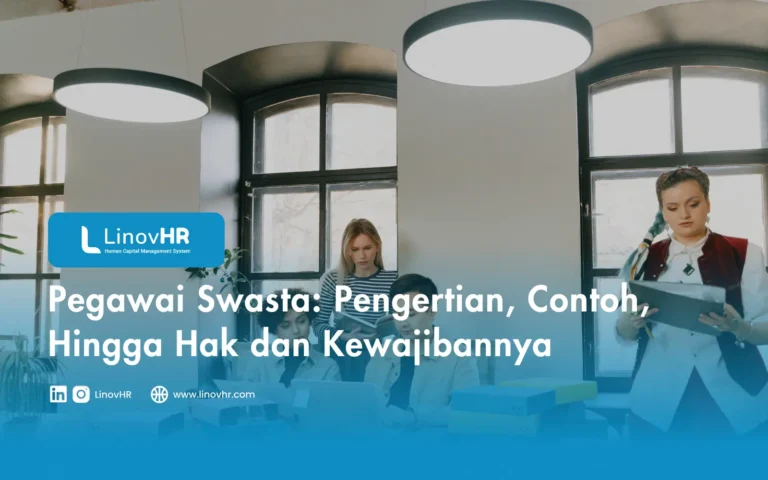 Pegawai Swasta: Pengertian, Contoh, Hingga Hak dan Kewajibannya