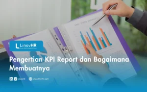 Pengertian KPI Report dan Bagaimana Membuatnya