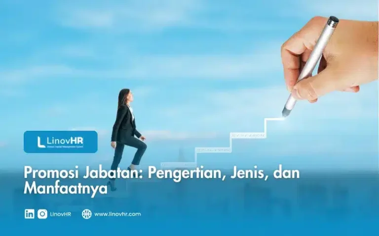 Promosi Jabatan: Pengertian, Jenis, dan Manfaatnya