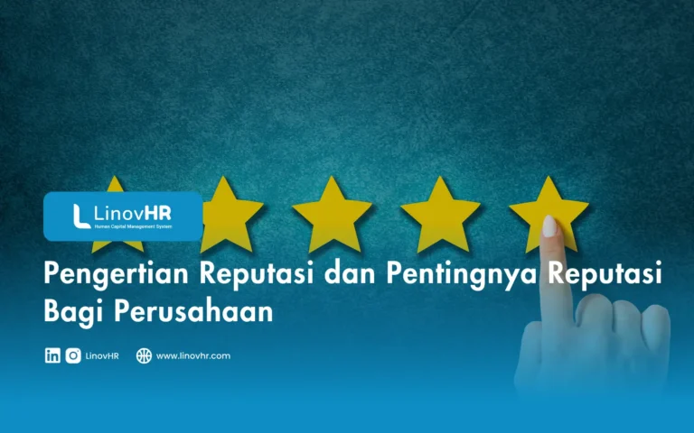 Pengertian Reputasi dan Pentingnya Reputasi Bagi Perusahaan