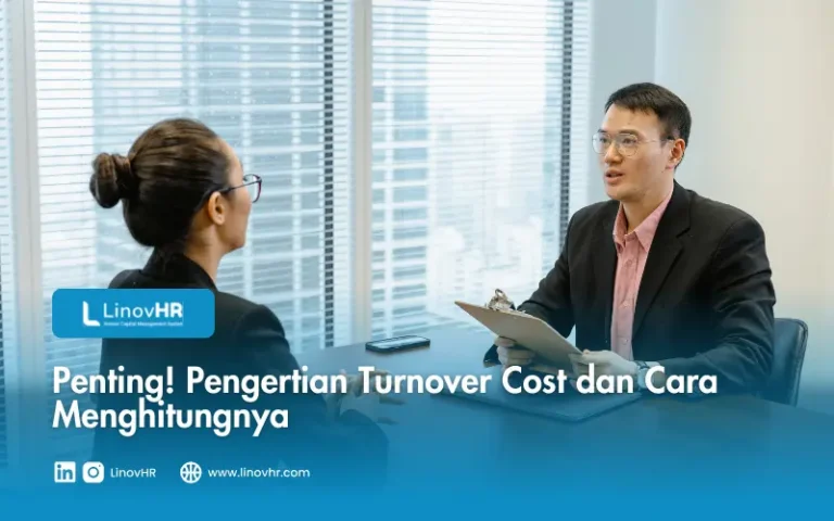 Penting! Pengertian Turnover Cost dan Cara Menghitungnya