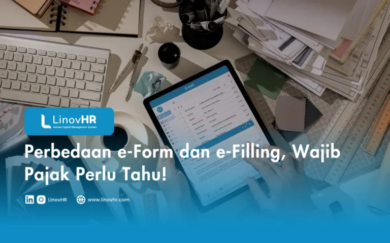 Perbedaan e-Form dan e-Filling, Wajib Pajak Perlu Tahu!