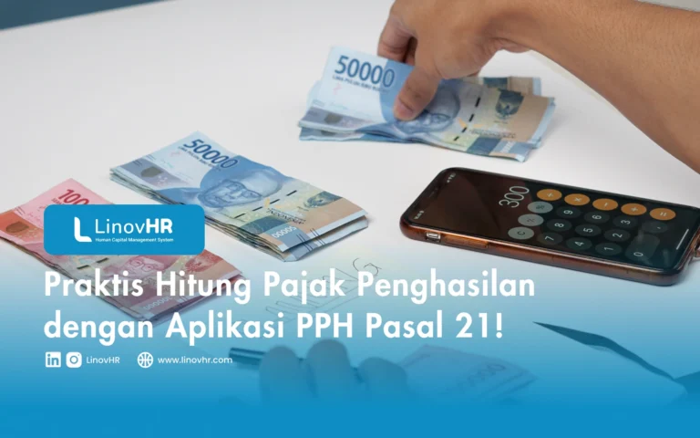 Praktis Hitung Pajak Penghasilan dengan Aplikasi PPH Pasal 21!