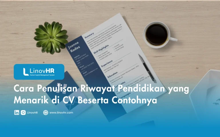 Cara Penulisan Riwayat Pendidikan yang Menarik di CV Beserta Contohnya