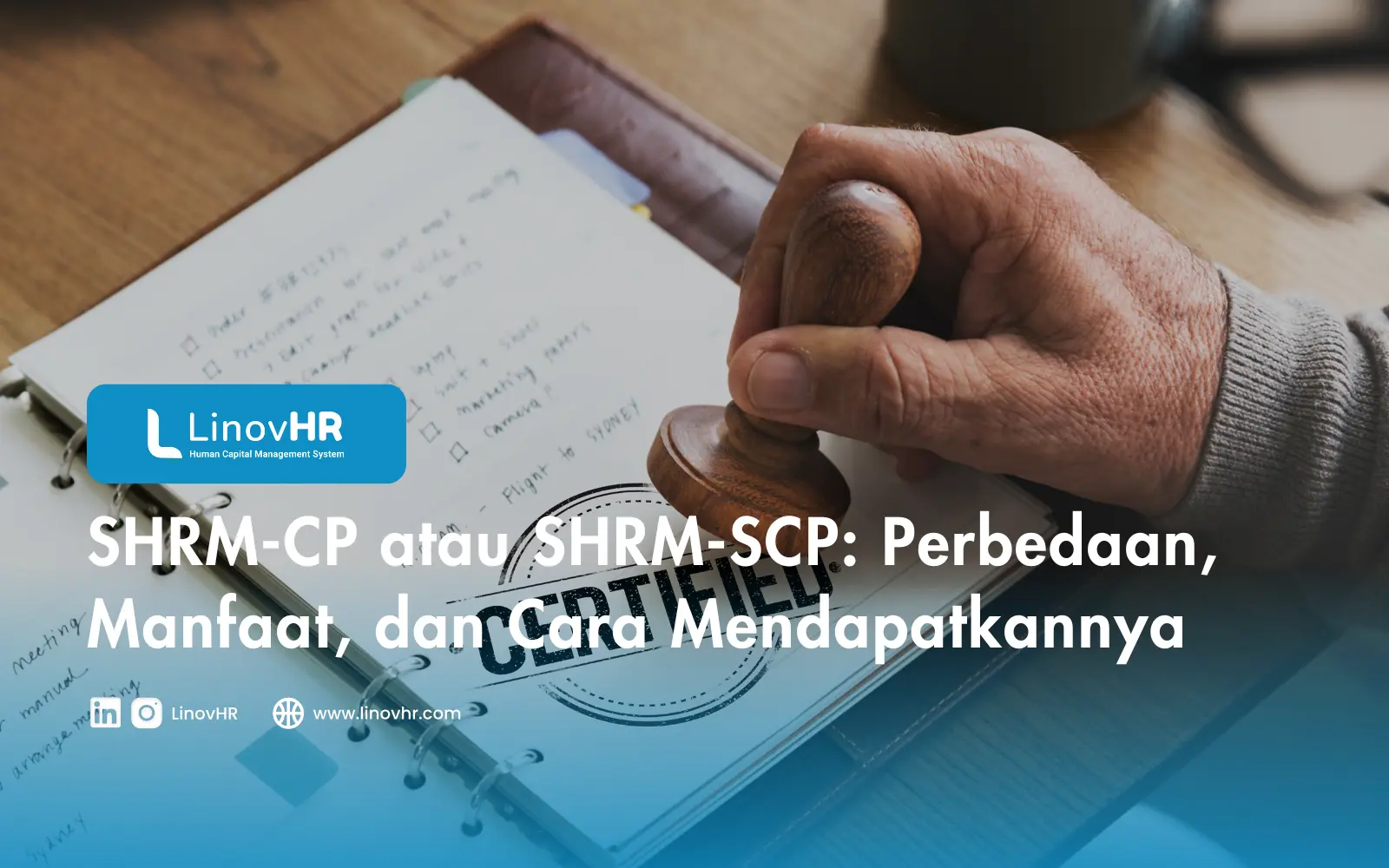 SHRM-CP atau SHRM-SCP: Perbedaan, Manfaat, dan Cara Mendapatkannya