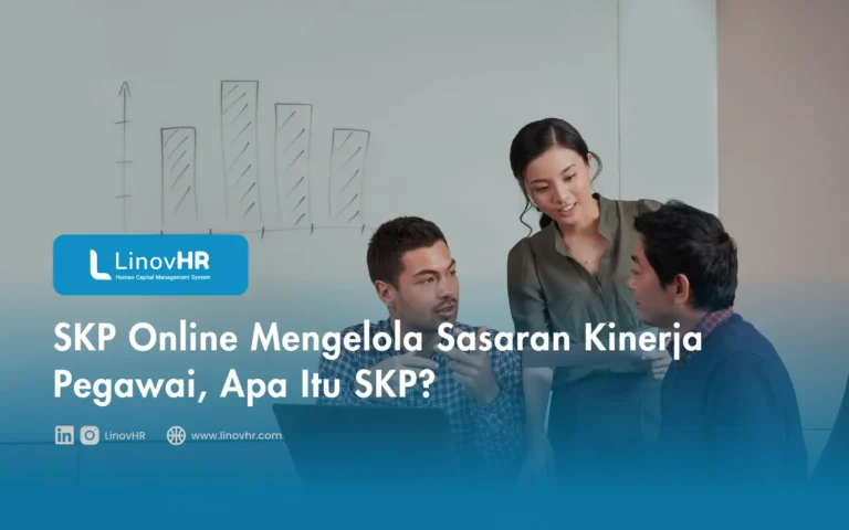 SKP Online Mengelola Sasaran Kinerja Pegawai, Apa Itu SKP