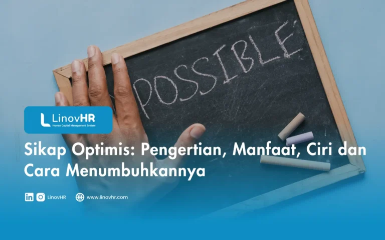 Sikap Optimis Pengertian, Manfaat, Ciri dan Cara Menumbuhkannya