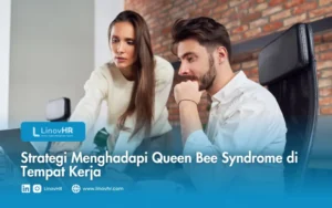 Strategi Menghadapi Queen Bee Syndrome di Tempat Kerja