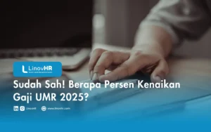 Sudah Sah! Berapa Persen Kenaikan Gaji UMR 2025?