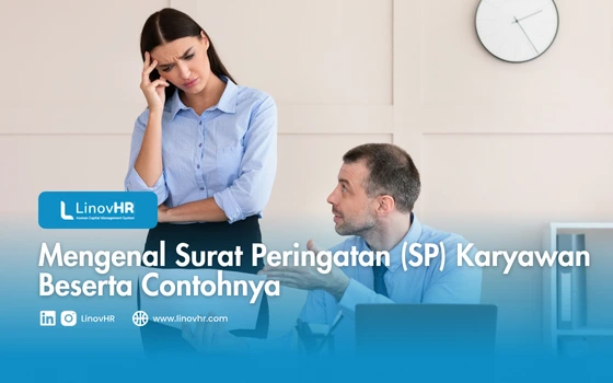 Mengenal Surat Peringatan (SP) Karyawan Beserta Contohnya