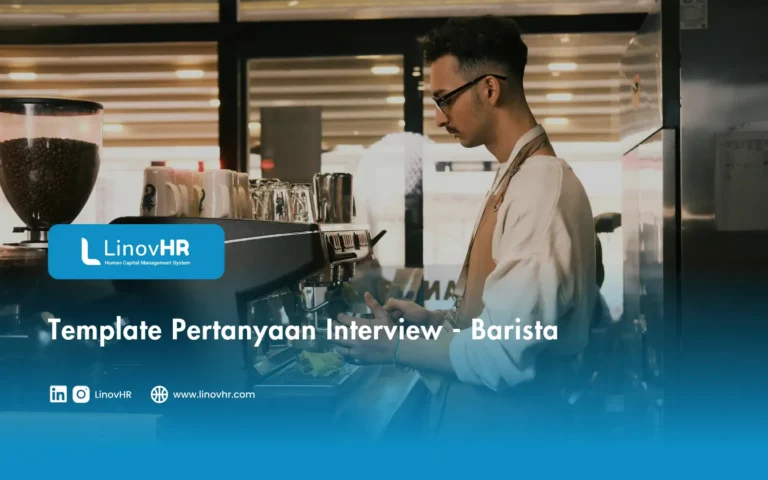Template Pertanyaan Interview - Barista