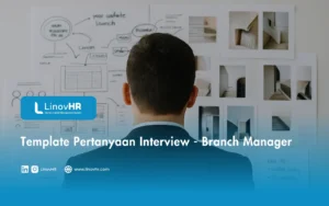 Template Pertanyaan Interview - Branch Manager