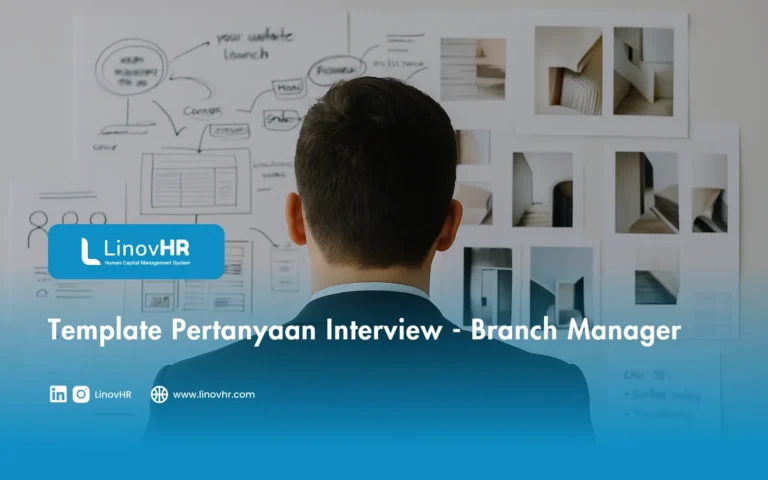 Template Pertanyaan Interview - Branch Manager