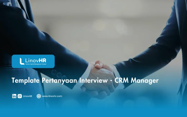 Template Pertanyaan Interview - CRM Manager