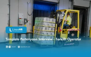 Template Pertanyaan Interview - Forklift Operator