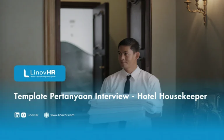 Template Pertanyaan Interview - Hotel Housekeeper