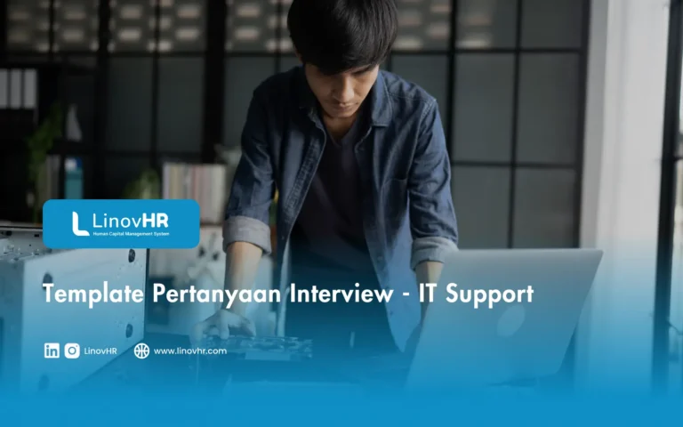 Template Pertanyaan Interview - IT Support