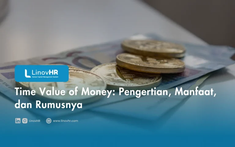 Time Value of Money Pengertian, Manfaat, dan Rumusnya