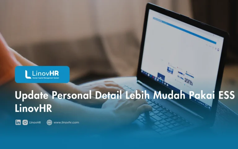 Update Personal Detail Lebih Mudah Pakai ESS LinovHR