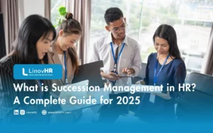 What is Succession Management in HR A Complete Guide for 2025